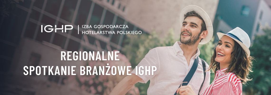 Spotkanie branżowe IGHP Łódź 8.07.2021
